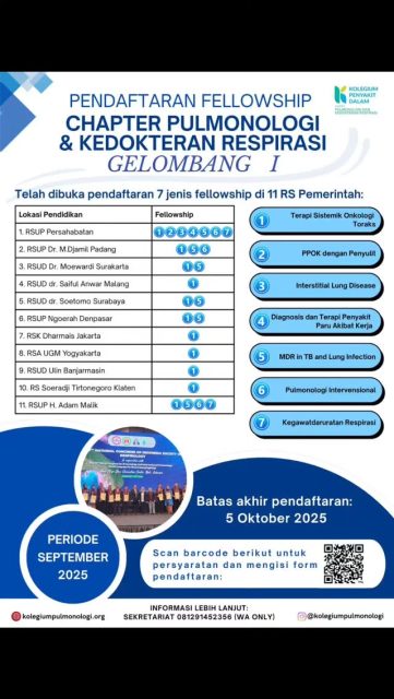 📢 PENDAFTARAN FELLOWSHIP CHAPTER PULMONOLOGI & KEDOKTERAN RESPIRASI GELOMBANG I– PERIODE SEPTEMBER 2025
Telah dibuka pendaftaran 7 jenis program fellowship di 11 RS Pemerintah.
🗓 Batas akhir unggah berkas: 5 Oktober 2025
📌 Formulir & syarat pendaftaran: https://forms.gle/QZhwEE5bcsqw8x2p8
🌐 Info resmi: www.kolegiumpulmonologi.org
📞 Kontak: Sekretariat (WA only) 0812 9145 2356
#FellowshipPulmonologi #ChapterPulmonologi #PulmonologiIndonesia